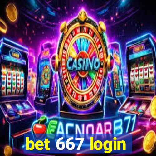 bet 667 login